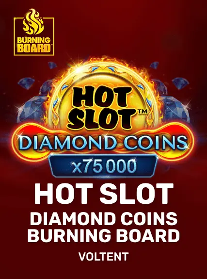 Hot Slot Diamond Coins Burning Board game tile